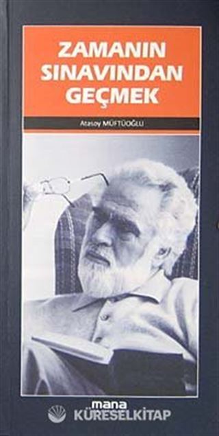 Zamanın Sınavından Geçmek
