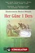 Alimlerimizin Dizleri Dibinde Her Güne 1 Ders (ithal kağıt)