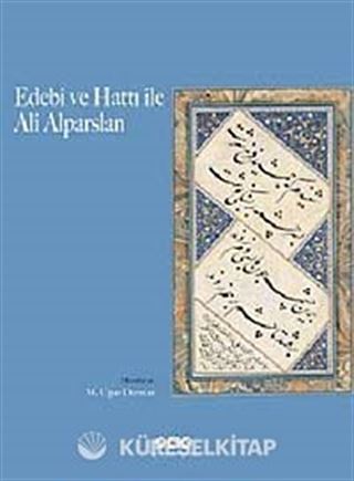Edebi ve Hattı ile Ali Alparslan