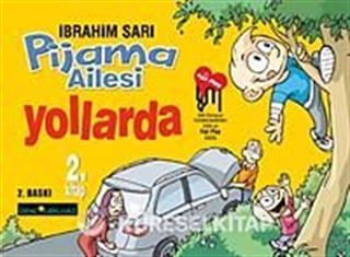Pijama Ailesi Yollarda (2. Kitap)