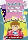 Allah'ı Tanımak İstiyorum