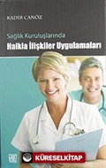 Sağlık Kuruluşlarında Halkla İlişkiler Uygulamaları