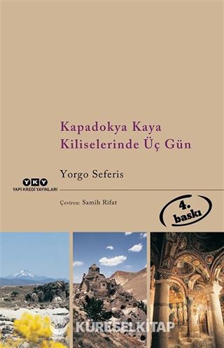 Kapadokya Kaya Kiliselerinde Üç Gün