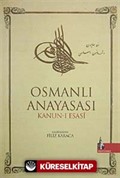 Osmanlı Anayasası Kanun-ı Esasi