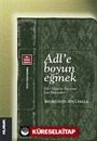 Adl'e Boyun Eğmek