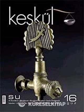 Keşkül Sayı:16 / Su