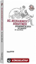 Hz. Muhammed'i Hissetmek