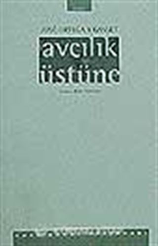 Avcılık Üstüne