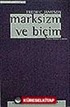 Marksizm ve Biçim