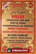 Yasin Tebareke-Amme-Secde-Fetih-Vakıa-Cuma ve Kısa Sureler Türkçe Okunuşları ve Açıklamaları (Orta Boy Kod:053)