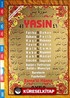 41 Yasin Arapça (Rahle Boy-Şamua-4 Renk Kod:012)