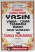 Yasin Vakıa-Cuma Tebareke Amme Kısa Sureler ve Türkçe Açıklaması (Kod:006 Cep Boy)
