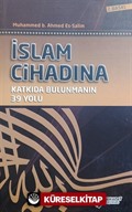 İslam Cihadına Katkıda Bulunmanın 39 Yolu