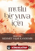 Mutlu Bir Yuva İçin