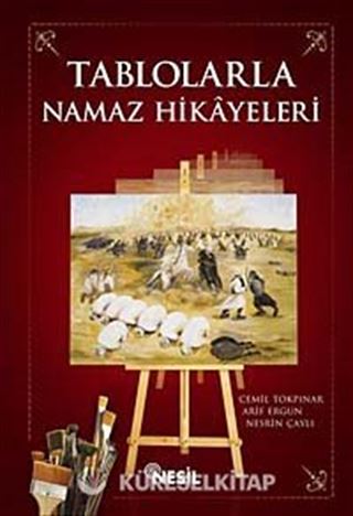 Tablolarla Namaz Hikayeleri