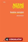 Başka-Sevgisi / Bütün Yapıtlarına Doğru