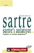 Sarte Sartre'ı Anlatıyor