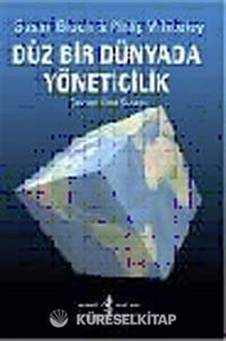 Düz Bir Dünyada Yöneticilik