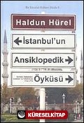 İstanbul'un Ansiklopedik Öyküsü (Ciltli)