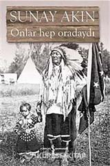 Onlar Hep Oradaydı