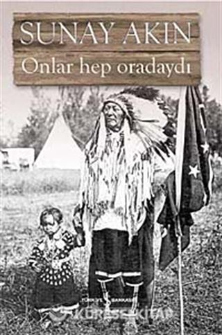 Onlar Hep Oradaydı