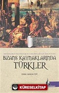 Bizans Kaynaklarında Türkler