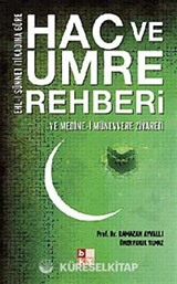 Hac ve Umre Rehberi