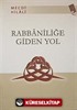 Rabbaniliğe Giden Yol