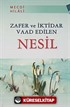 Zafer ve İktidar Vaad Edilen Nesil