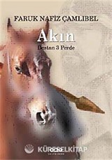 Akın (Destan 3 Perde)
