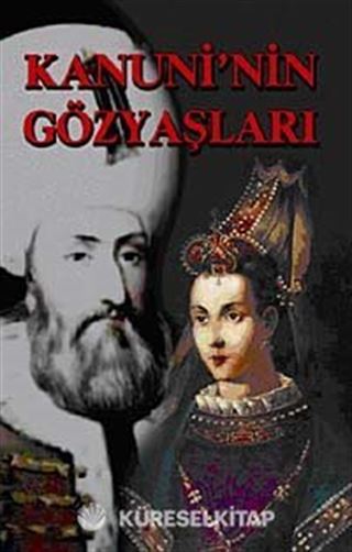 Kanuni'nin Gözyaşları