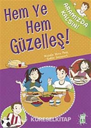 Hem Ye Hem Güzelleş! / Aramızda Kalsın