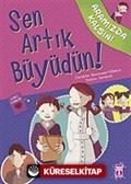 Sen Artık Büyüdün! / Aramızda Kalsın