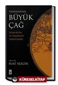 Tanınmayan Büyük Çağ