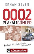 0002 Plakalı Günler