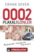 0002 Plakalı Günler