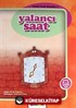 Yalancı Saat / Tonton Dede Masalları-2