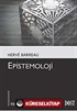 Epistemoloji (Kültür Kitaplığı 98)