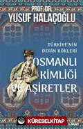 Osmanlı Kimliği ve Aşiretler