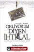 Geliyorum Diyen İhtilal 22 Şubat-21 Mayıs