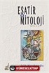 Esatir ve Mitoloji