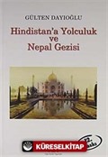 Hindistan'a Yolculuk ve Nepal Gezisi