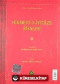 Hikmetü'l-İstiaze Risalesi (Latin Harfli Küçük Eserler)