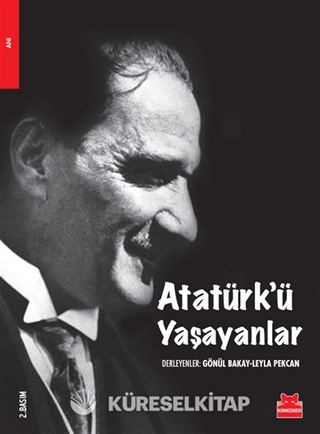 Atatürk'ü Yaşayanlar