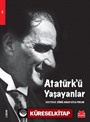 Atatürk'ü Yaşayanlar