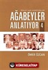 Ağabeyler Anlatıyor-4 Risale-i Nur Hizmetkarları