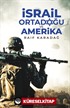 İsrail Ortadoğu ve Amerika