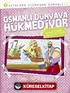 Osmanlı Dünyaya Hükmediyor / Kıtalara Sığmayan Osmanlı-3