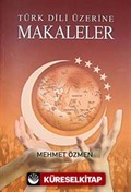 Türk Dili Üzerine Makaleler