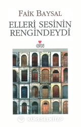 Elleri Sesinin Rengindeydi